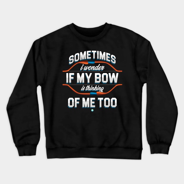 Funny Bow Hunting Gift Crewneck Sweatshirt by woormle